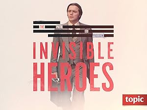 Invisible Heroes