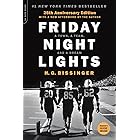 Friday Night Lights (25th Anniversary Edition): A Town, a Team, and a Dream