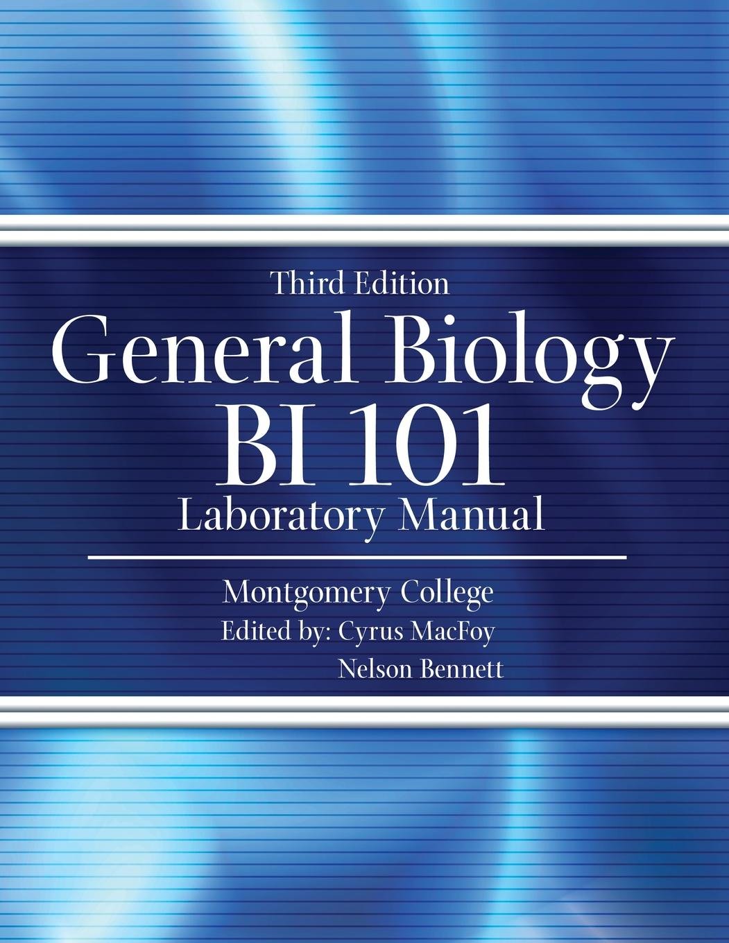 General Biology: BI 101: Cyrus MacFoy, Nelson Bennett: 9781465208194:  Biology: Amazon Canada