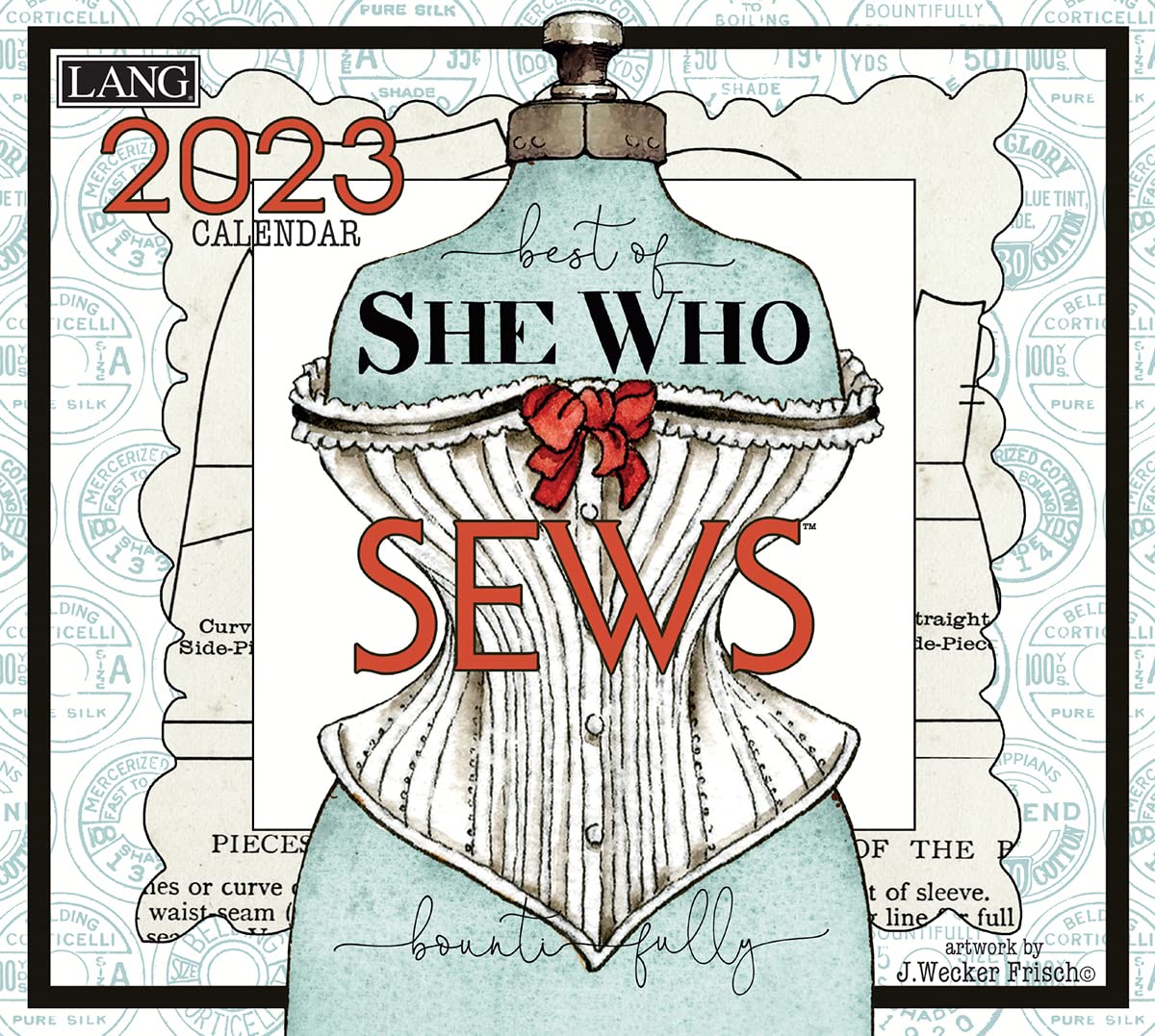 LANG SHE WHO SEWS 2023 WALL CALENDAR