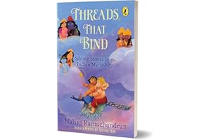Threads That Bind | Sibling Stories from Indian Mythology | Short, illustrated stories perfect for bedtime | 8+ years