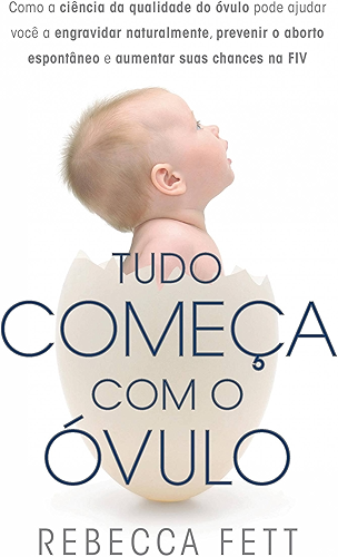 Download Tudo começa com o óvulo (Portuguese Edition) PDF