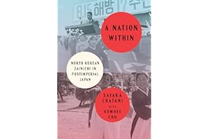 A Nation Within: North Korean Zainichi in Postimperial Japan
