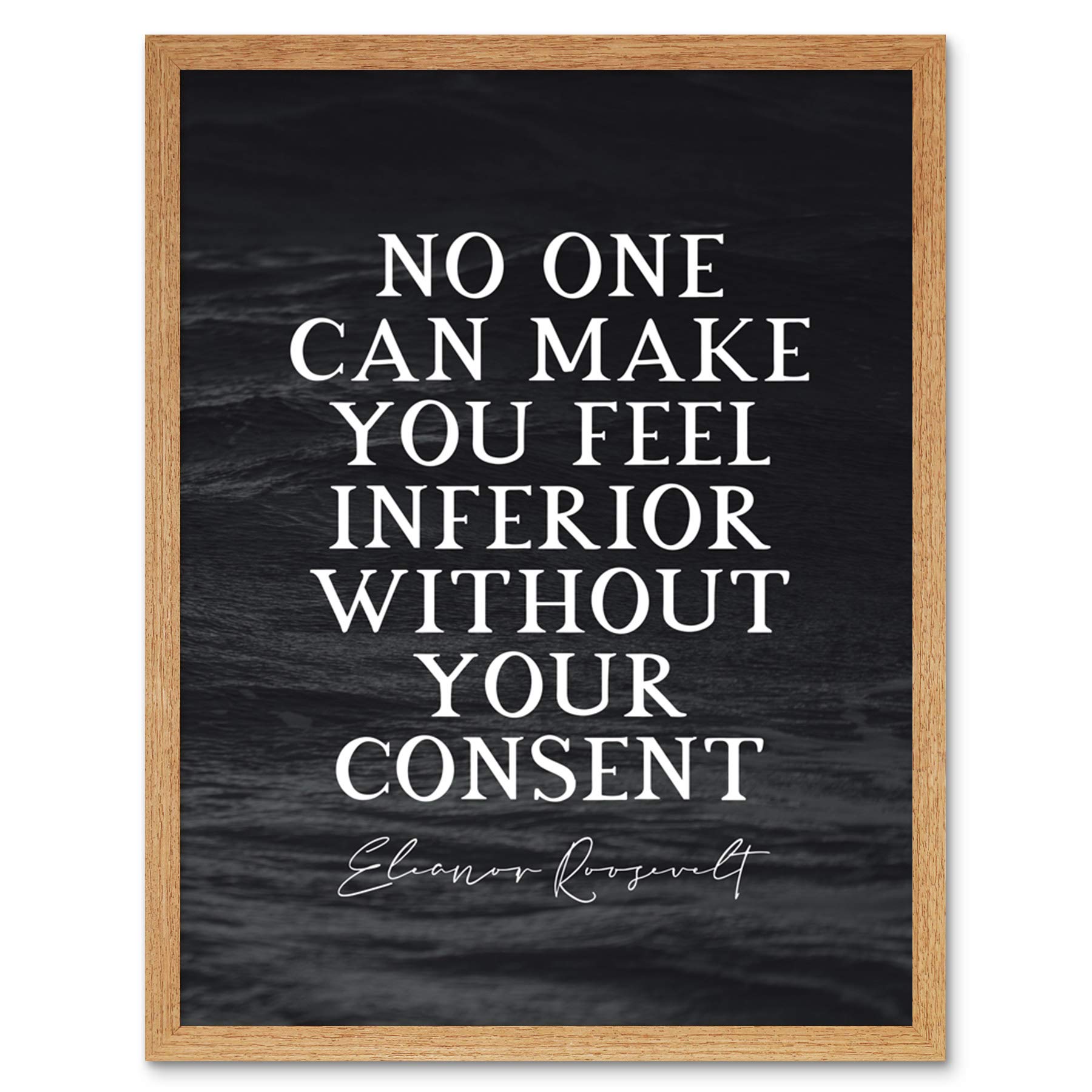 Artery8 Slate Inspiring Quote Eleanor Roosevelt No One Can Make You Feel Inferior Art Print Framed Poster Wall Decor 12x16 inch — image 1