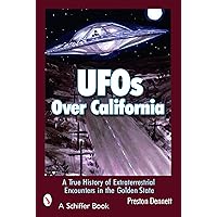 UFOs Over New Mexico: A True History of Extraterrestrial