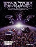 The Star Trek Encyclopedia: A Reference Guide to the Future (updated and expanded edition)