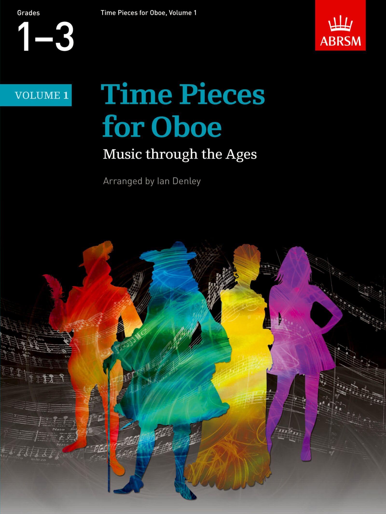 Time Pieces for Oboe, Volume 1: Music through the Ages in 2 Volumes (Time Pieces (ABRSM))