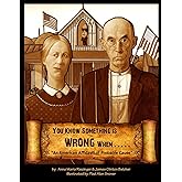 You Know Something is Wrong When.....: An American Affidavit of Probable Cause