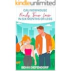 Cali Newhouse Finds True Love in Six Months or Less (The True Love Stories)