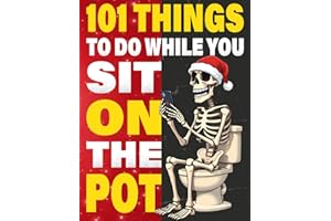 Stocking Stuffers for Men: 101 Things to Do While You Sit On the Pot: A Funny Christmas Bathroom Activity Book For Man With P