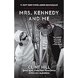 Mrs. Kennedy and Me: An Intimate Memoir