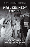 Mrs. Kennedy and Me: An Intimate Memoir