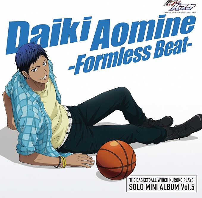 Tvアニメ 黒子のバスケ Solo Mini Album Vol 5 青峰大輝 Formless Beat 青峰大輝 諏訪部順一 黄瀬涼太 木村良平 桜井良 島 信長 桃井さつき 折笠富美子 こだまさおり 河田貴央 宮崎誠 増田武史 Integral Clover 野井洋児