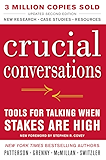 Crucial Conversations Tools for Talking When Stakes Are High, Second Edition (Business Books)