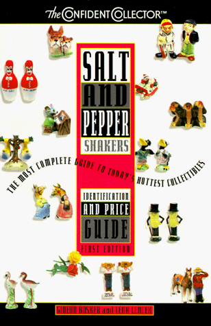 Salt & Pepper Shakers Identification and Price Guide (Confident Collector)
