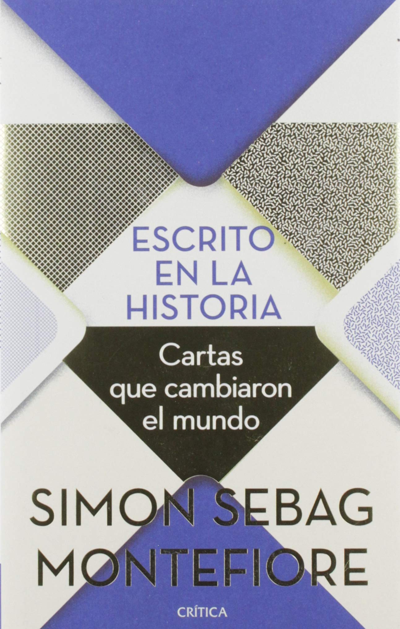 Escrito en la historia: Cartas que cambiaron el mundo