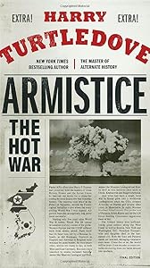 Armistice: The Hot War