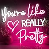 You're Like Really Pretty Neon Sign for Wall Decor, Pink Room Decor Led Sign for Bedroom Wall, Neon Light with Dimmer,Pink Wall Decoration USB Powered with Switch