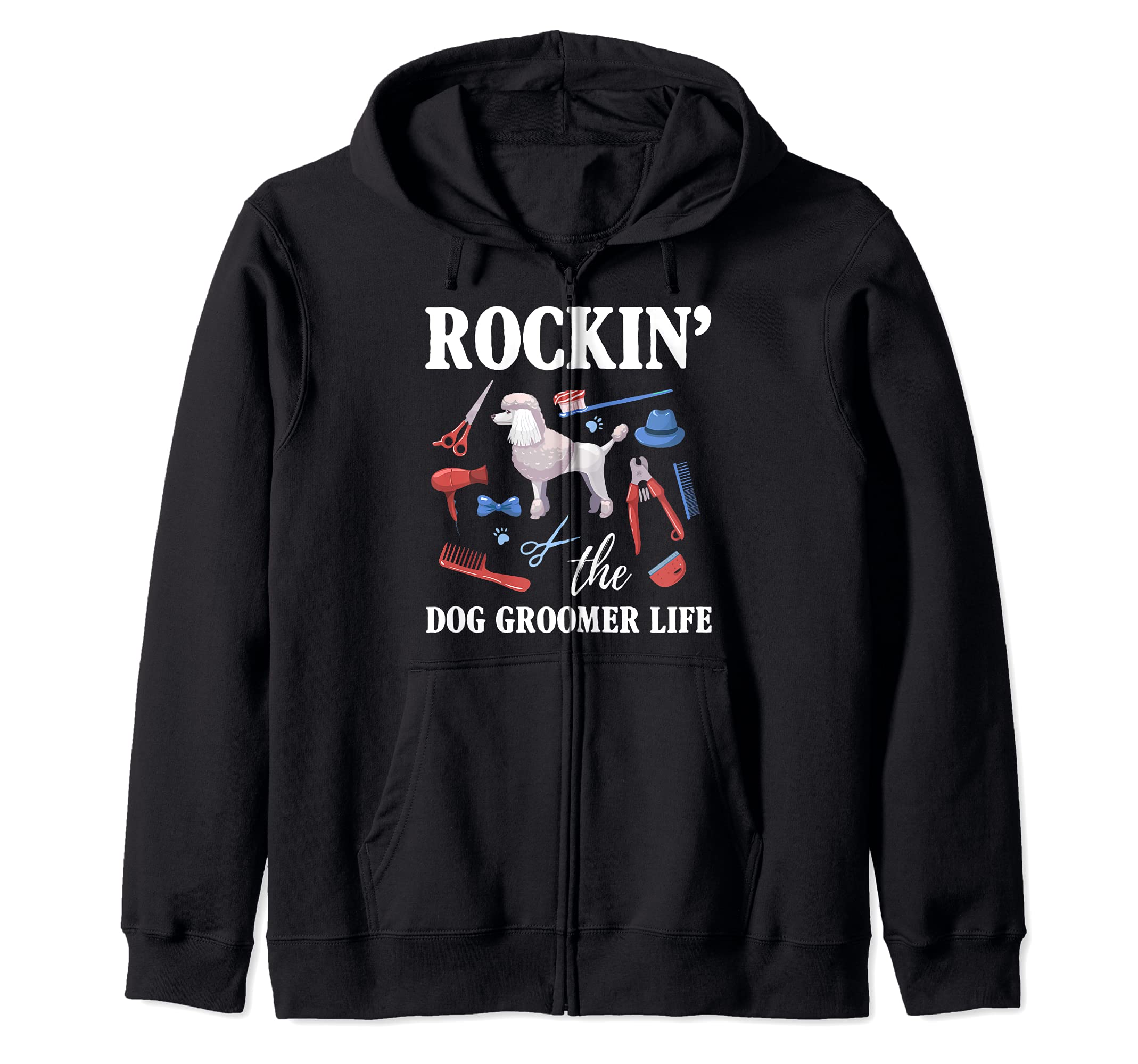 Dog Groomer Job Love Scissor Pet Grooming Fun Zip Hoodie