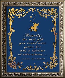 Alice in Wonderland Quotes Inspiring Quote Gold Foil Wall Art Print - Great Gift for Living Room Bedroom Office Decor - 11 x 14 Unframed
