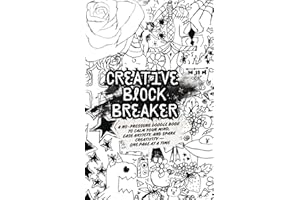 Creative Block Breaker |: A no-pressure doodle book to calm your mind, ease anxiety, and spark creativity — one page at a tim