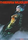 Thierry Mugler: Fashion Fetish Fantasy by 