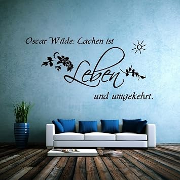 Wandtattoo 68135 58x29 Cm Zitate Oscar Wilde Lachen Ist Leben