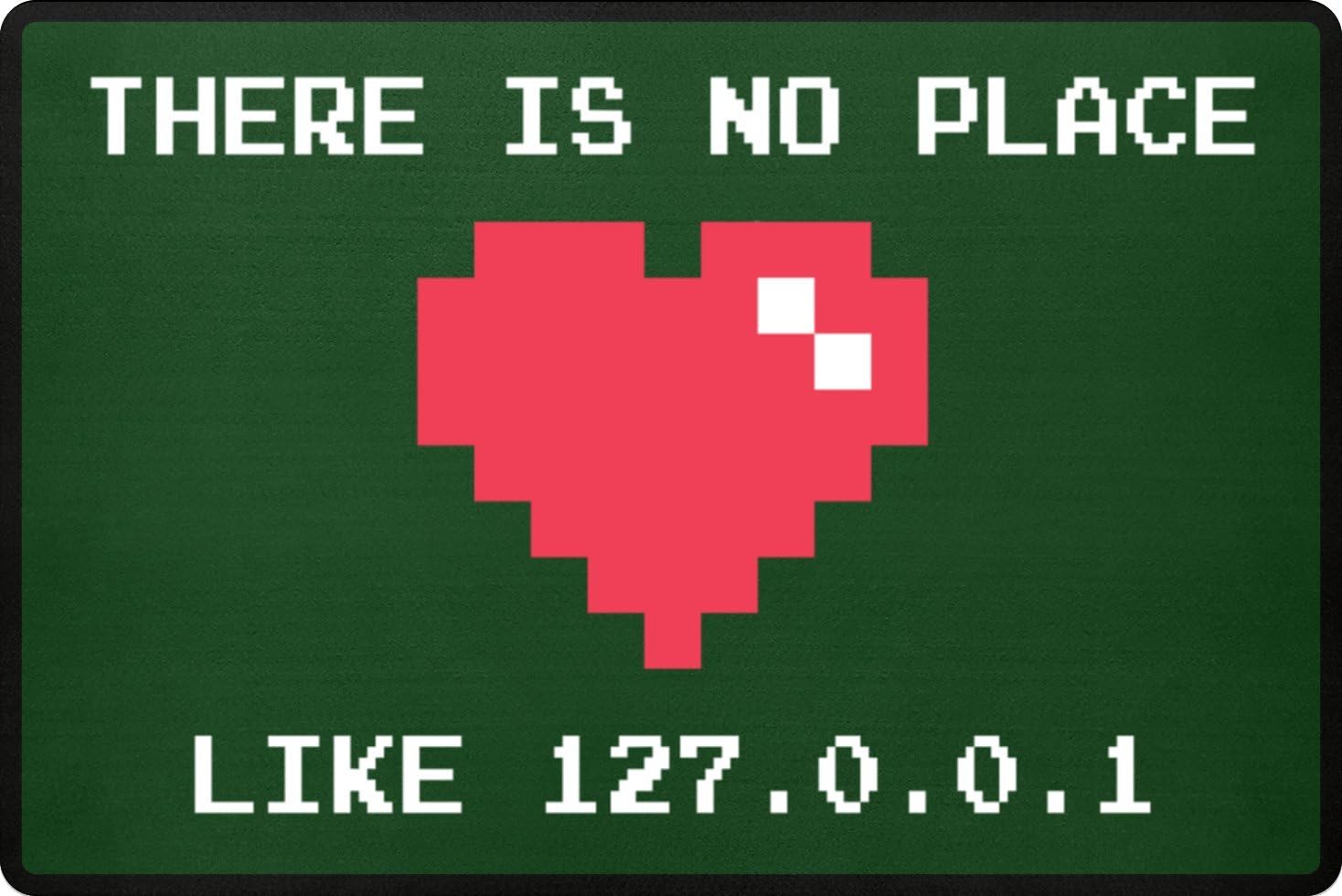 There Is No Place Like 127.0.0.1 Funny Fun Pixel Programming Gaming Door Making Outdoor Doormat Door Mat – Door mat with Polypropylene with non-slip base, Polypropylene, Green