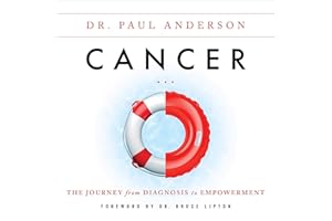 Cancer: The Journey from Diagnosis to Empowerment