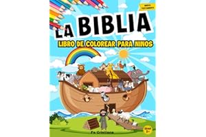 Libro para Colorear con Historias Bíblicas: Libro Cristiano para Colorear para Niños con Ilustraciones Bíblicas de las Escenas más Memorables del Antiguo Testamento (Spanish Edition)