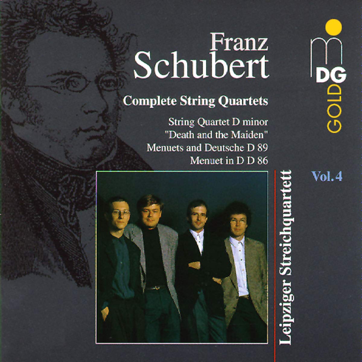 Schubert Franz Bauer Ivo Buning Tilman Moosdorf Matthias Ockert Christian Seidel Andreas Leipzig String Quartet Franz Schubert Complete String Quartets Vol 4 Quartet D 810 Death The Maiden Minuets