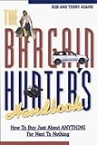 Image de The Bargain Hunter's Handbook: How to Buy Just About Anything for Next to Nothing