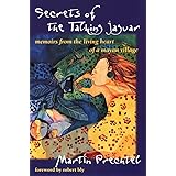 Secrets of the Talking Jaguar: Memoirs from the Living Heart of a Mayan Village