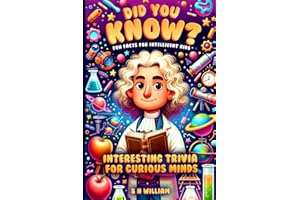 Did You Know ? Fun Facts for Intelligent Kids: Interesting Trivia for Curious Minds