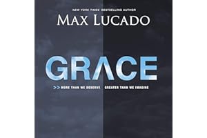 Grace: More Than We Deserve, Greater Than We Imagine