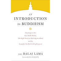 An Introduction to Buddhism (Core Teachings of Dalai Lama Book 1) book cover An Introduction to Buddhism (Core Teachings of Dalai Lama Book 1) book cover