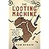 The Looting Machine: Warlords, Oligarchs, Corporations, Smugglers, and the Theft of Africa's Wealth