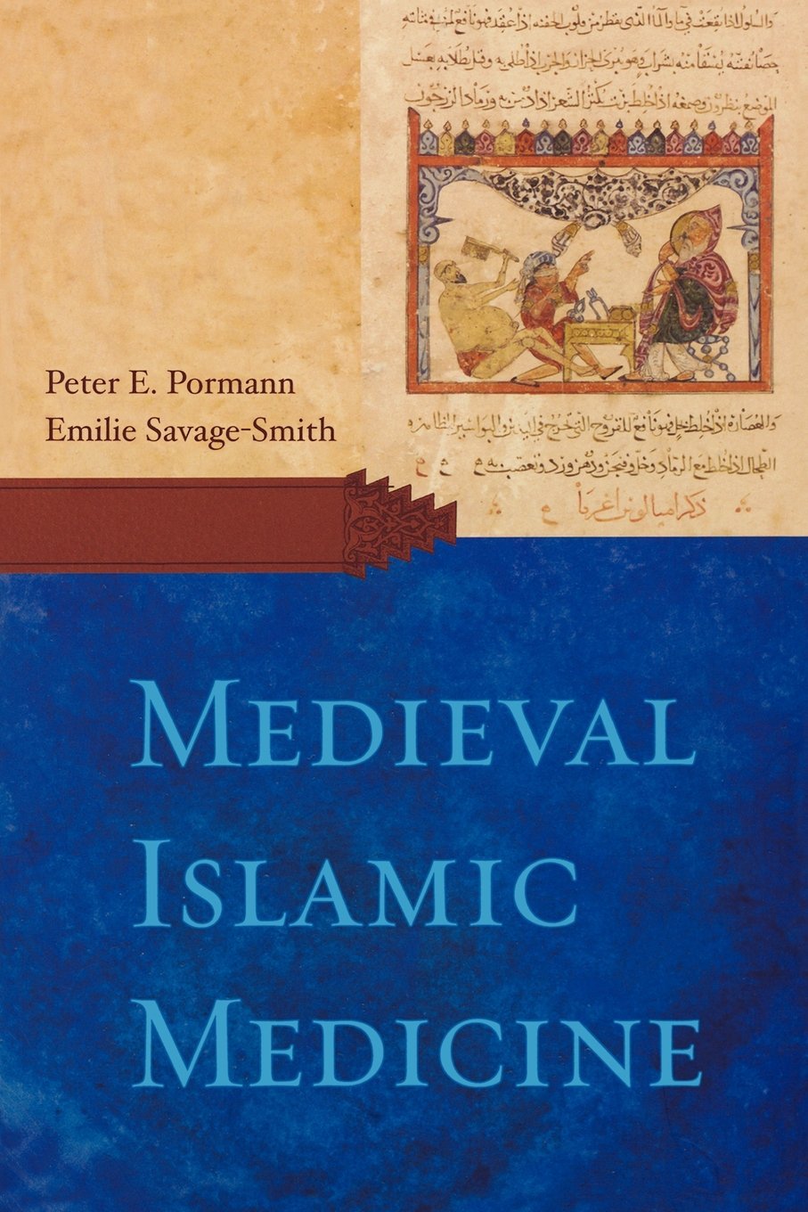 Cheapest copy of Medieval Islamic Medicine by Peter E. Pormann, Emilie SavageSmith 1589011619