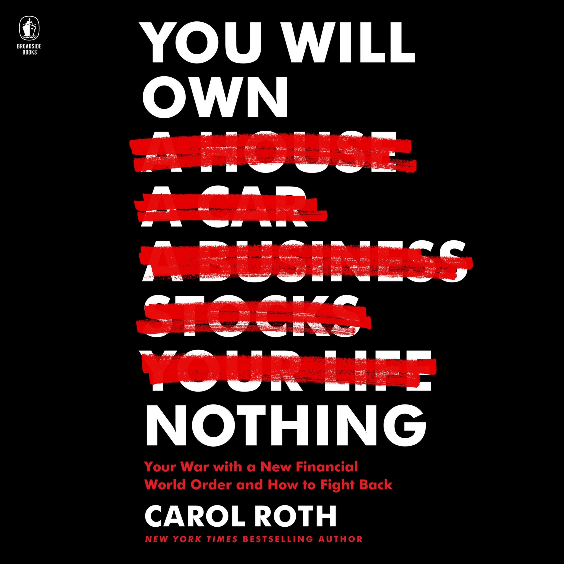 You Will Own Nothing: Your War with a New Financial World Order and How to Fight Back Image