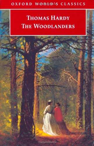 The Woodlanders (Oxford World's Classics)