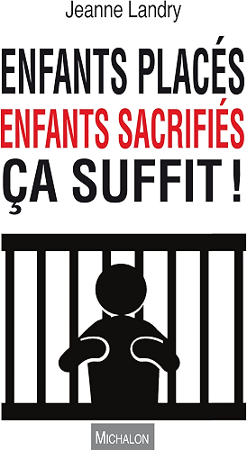 Download Enfants placés, enfants sacrifiés ça suffit ! PDF