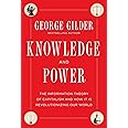 Knowledge and Power: The Information Theory of Capitalism and How it is Revolutionizing our World