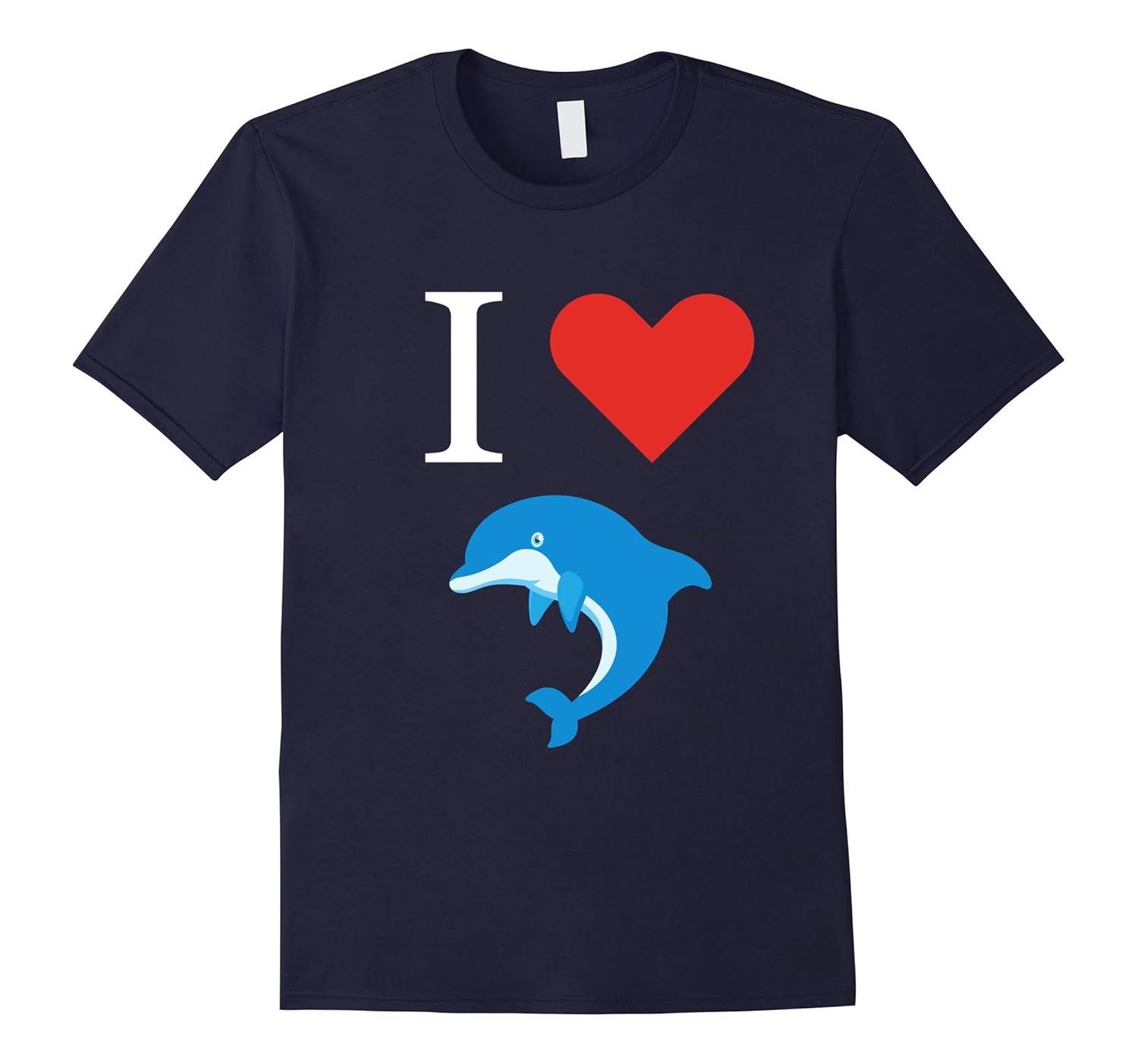 I Love Dolphins T-Shirt-ANZ