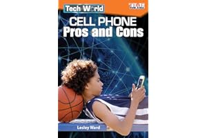 Tech World: Cell Phone Pros and Cons (TIME FOR KIDS®: Informational Text)