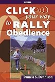 Click Your Way to Rally Obedience, Revised