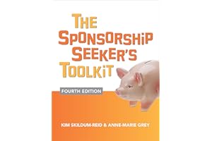 The Sponsorship Seeker's Toolkit, Fourth Edition