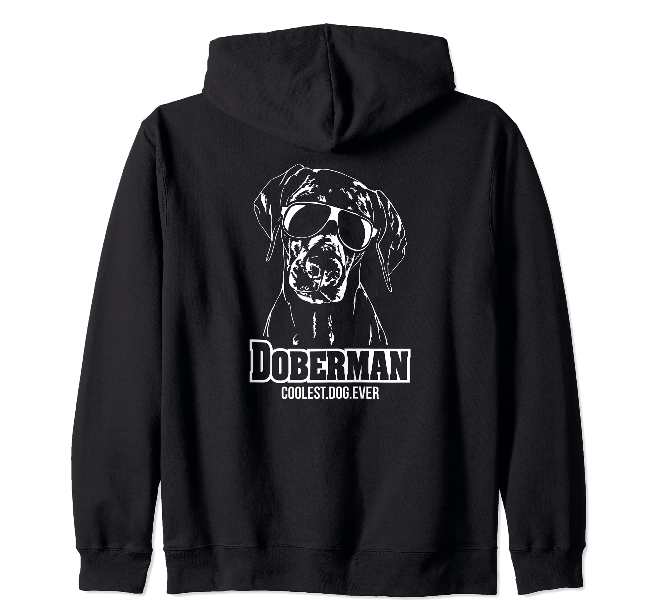 Funny Proud Doberman coolest dog ever dog saying Zip Hoodie