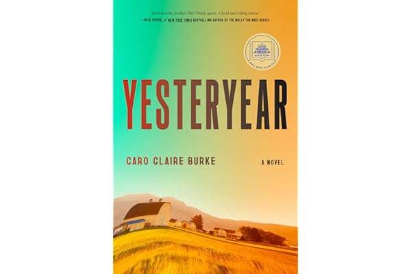 Yesteryear: A GMA Book Club Pick: A Novel