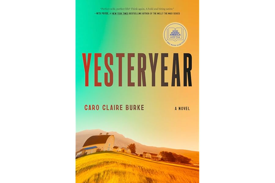 Yesteryear: A GMA Book Club Pick: A Novel