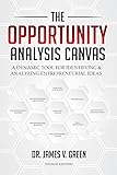 The Opportunity Analysis Canvas